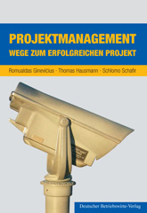 eBook, Projektmanagement. : Wege zum erfolgreichen Projekt., Deutscher Betriebswirte-Verlag
