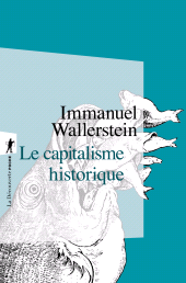 E-book, Le capitalisme historique, Wallerstein, Immanuel, ÉditionsLaDécouverte