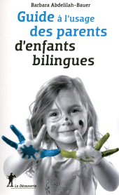 E-book, Guide à l'usage des parents d'enfants bilingues, ÉditionsLaDécouverte