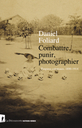 E-book, Combattre, punir, photographier, Foliard, Daniel, ÉditionsLaDécouverte