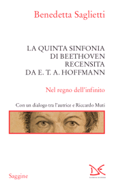 eBook, La Quinta sinfonia di Beethoven recensita da E. T. A. Hoffmann : nel regno dell'infinito, Donzelli Editore