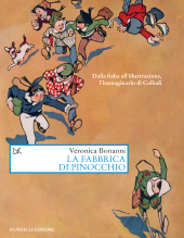 E-book, La fabbrica di Pinocchio : dalla fiaba all'illustrazione, l'immaginario di Collodi, Donzelli Editore