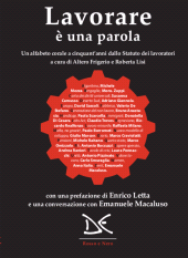 eBook, Lavorare, è una parola : un alfabeto corale a cinquant'anni dallo Statuto dei lavoratori, Frigerio, Altero, Donzelli Editore