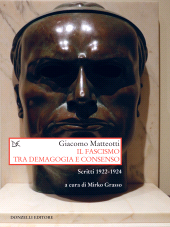 E-book, Il fascismo tra demagogia e consenso : scritti 1922-1924, Matteotti, Giacomo, 1885-1924, Donzelli