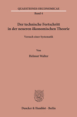 E-book, Der technische Fortschritt in der neueren ökonomischen Theorie. : Versuch einer Systematik., Duncker & Humblot