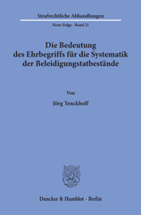E-book, Die Bedeutung des Ehrbegriffs für die Systematik der Beleidigungstatbestände., Tenckhoff, Jörg, Duncker & Humblot