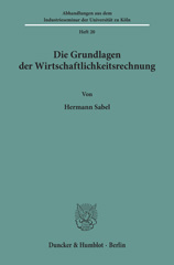 eBook, Die Grundlagen der Wirtschaftlichkeitsrechnung., Sabel, Hermann, Duncker & Humblot
