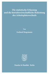 E-book, Die statistische Erfassung und die betriebswirtschaftliche Bedeutung des Arbeitsplatzwechsels., Duncker & Humblot