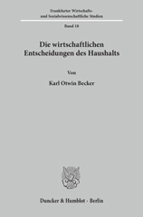 eBook, Die wirtschaftlichen Entscheidungen des Haushalts., Duncker & Humblot