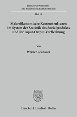 E-book, Makroökonomische Kostenstrukturen im System der Statistik des Sozialprodukts und der Input-Output-Verflechtung., Duncker & Humblot