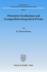 eBook, Präventiver Kreditschutz und Zwangsvollstreckung durch Private., Hoene, Eberhard, Duncker & Humblot