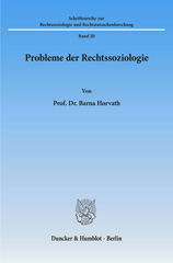 eBook, Probleme der Rechtssoziologie., Horvath, Barna, Duncker & Humblot