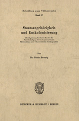 E-book, Staatsangehörigkeit und Entkolonisierung. : Die Abgrenzung des Staatsvolkes bei der Verselbständigung der frankophonen Staaten Schwarzafrikas unter völkerrechtlichen Gesichtspunkten., Duncker & Humblot