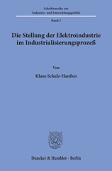 E-book, Die Stellung der Elektroindustrie im Industrialisierungsprozeß., Schulz-Hanßen, Klaus, Duncker & Humblot