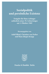 E-book, Sozialpolitik und persönliche Existenz. : Festgabe für Hans Achinger anlässlich seines 70. Geburtstages am 5. Oktober 1969., Duncker & Humblot