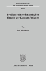 E-book, Probleme einer dynamischen Theorie der Konsumfunktion., Bössmann, Eva., Duncker & Humblot