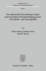 E-book, Die industrielle Entwicklung in Japan unter besonderer Berücksichtigung seiner Wirtschafts- und Finanzpolitik., Duncker & Humblot