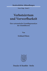 eBook, Verbotsirrtum und Vorwerfbarkeit. : Eine systematische Grundlagenanalyse der Schuldtheorie., Duncker & Humblot