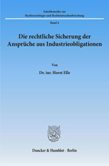E-book, Die rechtliche Sicherung der Ansprüche aus Industrieobligationen., Elle, Horst, Duncker & Humblot