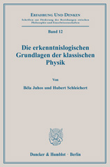 eBook, Die erkenntnislogischen Grundlagen der klassischen Physik., Duncker & Humblot