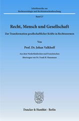 E-book, Recht, Mensch und Gesellschaft. : Zur Transformation gesellschaftlicher Kräfte in Rechtsnormen., Valkhoff, Johan, Duncker & Humblot