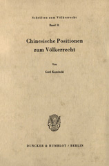 E-book, Chinesische Positionen zum Völkerrecht., Duncker & Humblot