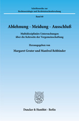 eBook, Ablehnung - Meidung - Ausschluß. : Multidisziplinäre Untersuchungen über die Kehrseite der Vergemeinschaftung., Duncker & Humblot