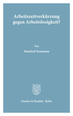 E-book, Arbeitszeitverkürzung gegen Arbeitslosigkeit?, Duncker & Humblot