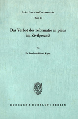 E-book, Das Verbot der reformatio in peius im Zivilprozeß., Duncker & Humblot