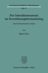 E-book, Der Interaktionsansatz im Investitionsgütermarketing. : Eine konfirmatorische Analyse., Duncker & Humblot