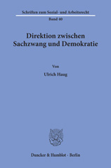 eBook, Direktion zwischen Sachzwang und Demokratie., Haug, Ulrich, Duncker & Humblot