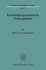 E-book, Entscheidungsorientierte Prüfungslehre., Duncker & Humblot
