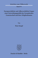 E-book, Europarechtliche und völkerrechtliche Fragen einer Entwicklungspolitik der Europäischen Gemeinschaft und ihrer Mitgliedstaaten., Duncker & Humblot