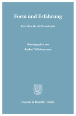 eBook, Form und Erfahrung. : Ein Leben für die Demokratie. Zum 70. Geburtstag von Ferdinand A. Hermens., Duncker & Humblot