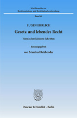 eBook, Gesetz und lebendes Recht. : Vermischte kleinere Schriften. Hrsg. von Manfred Rehbinder., Duncker & Humblot