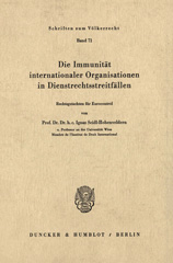 E-book, Die Immunität internationaler Organisationen in Dienstrechtsstreitfällen. : Rechtsgutachten für Eurocontrol., Duncker & Humblot