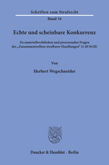 E-book, Echte und scheinbare Konkurrenz. : Zu materiellrechtlichen und prozessualen Fragen des "Zusammentreffens strafbarer Handlungen" (28 StGB)., Duncker & Humblot