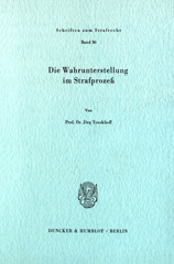 E-book, Die Wahrunterstellung im Strafprozeß., Duncker & Humblot