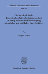 eBook, Die Sozialpolitik der Europäischen Wirtschaftsgemeinschaft in bezug auf die Gleichberechtigung männlicher und weiblicher Erwerbstätiger., Duncker & Humblot