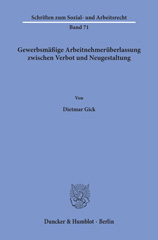 E-book, Gewerbsmäßige Arbeitnehmerüberlassung zwischen Verbot und Neugestaltung., Duncker & Humblot