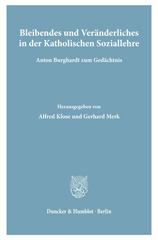 E-book, Bleibendes und Veränderliches in der Katholischen Soziallehre. : Anton Burghardt zum Gedächtnis., Duncker & Humblot