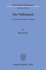 eBook, Der Vollrausch. : 323a StGB in teleologischer Auslegung., Kusch, Roger, Duncker & Humblot