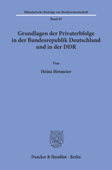 eBook, Gundlagen der Privaterbfolge in der Bundesrepublik Deutschland und in der DDR., Hetmeier, Heinz, Duncker & Humblot
