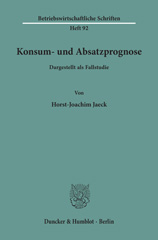 E-book, Konsum- und Absatzprognose. : Dargestellt als Fallstudie., Duncker & Humblot