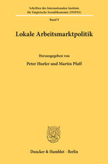 E-book, Lokale Arbeitsmarktpolitik. : Vorträge anläßlich eines Workshops zum Thema Lokale Arbeitsmarktpolitik in Augsburg., Duncker & Humblot