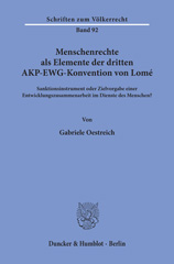 E-book, Menschenrechte als Elemente der dritten AKP-EWG-Konvention von Lomé. : Sanktionsinstrument oder Zielvorgabe einer Entwicklungszusammenarbeit im Dienste des Menschen?, Duncker & Humblot