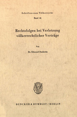 E-book, Rechtsfolgen bei Verletzung völkerrechtlicher Verträge., Duncker & Humblot