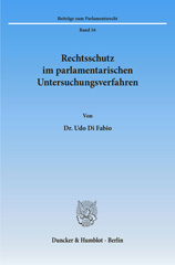 eBook, Rechtsschutz im parlamentarischen Untersuchungsverfahren., Di Fabio, Udo., Duncker & Humblot