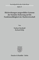 eBook, Rückwirkungen ausgewählter Systeme der Sozialen Sicherung auf die Funktionsfähigkeit der Marktwirtschaft., Duncker & Humblot