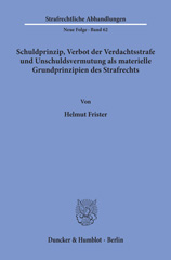 eBook, Schuldprinzip, Verbot der Verdachtsstrafe und Unschuldsvermutung als materielle Grundprinzipien des Strafrechts., Duncker & Humblot